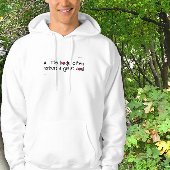 Veste À Capuche Citation affirmée d'une grande âme (Créateur téléchargé)