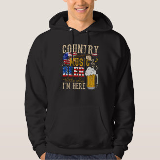 Veste À Capuche Country Music and Beer That s Why I m Here 4th Of