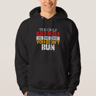 Veste À Capuche Coureur - Citation drôle de mauvais mile à la cour