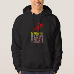 Veste À Capuche Courir Me Rend Heureux Que Vous Ne Courrez Pas Tan