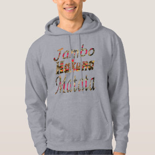 Veste À Capuche Créez votre propre Jambo Afrique ! Hakuna Matata