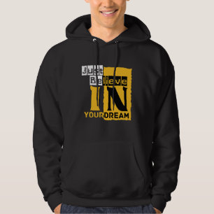 Veste À Capuche Crois juste à ton rêve