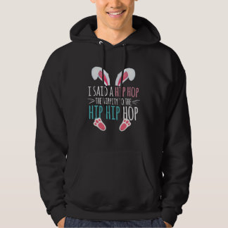 Veste À Capuche Cute Easter Bunny I Said A Hip Hop  Kids Boys Girl