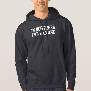 Veste À Capuche Dans les bières pour chiens, j'ai eu un Humour
