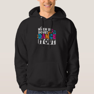 Veste À Capuche Dansez-le Danseur Cours de danse Enseignants
