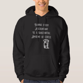 Veste À Capuche Derrière chaque comptable se trouve Coffee Funny A
