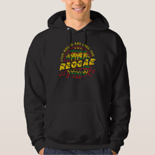 Veste À Capuche Détendez-Vous Juste Et Ressentez Le Reggae Musique