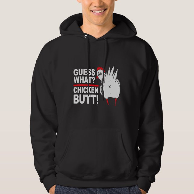 Veste À Capuche Devinez ce que le poulet mais dire (Devant)