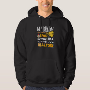 Veste À Capuche Dialyse Halloween  Mon balai est cassé alors maint