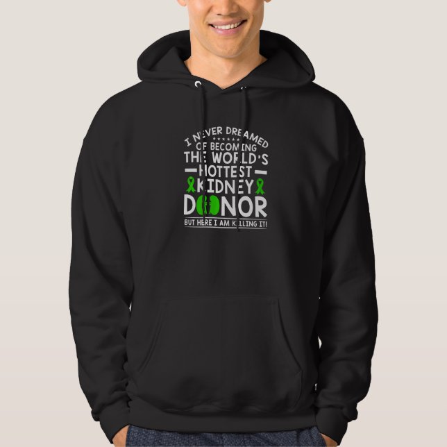 Veste À Capuche Donateur de reins le plus chaud au monde (Devant)