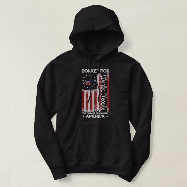 Veste À Capuche Donkey Pox The Disease Destroying America USA Flag (Design devant)