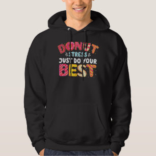 Veste À Capuche Doughnut Cool Donut Stress Faites Votre Meilleur