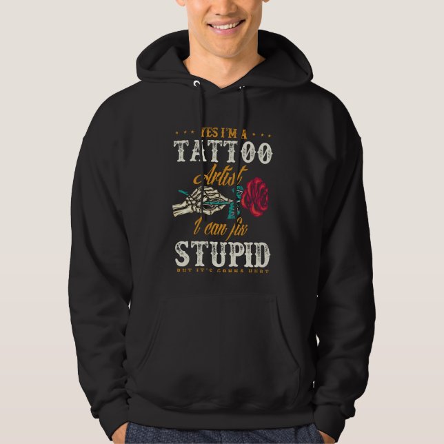 Veste À Capuche Drôle Artiste de tatouage Citation Sarcastique (Devant)