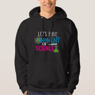 Veste À Capuche Drôle, ayons un moment de science