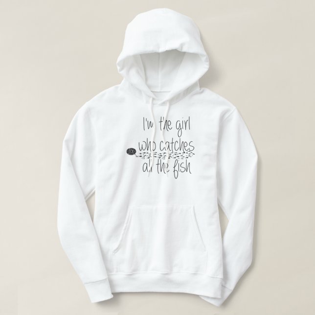 Veste À Capuche drôle fille de pêche attrape les citations de pois (Design devant)