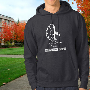 Veste À Capuche Drôle Mon Cerveau est en Mode Avion Collègue Simpl