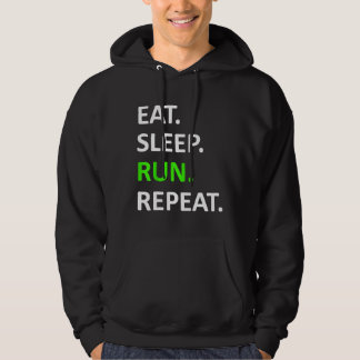 Veste À Capuche Eat Sleep Run Répéter Chemise Drôle Runner Chemise
