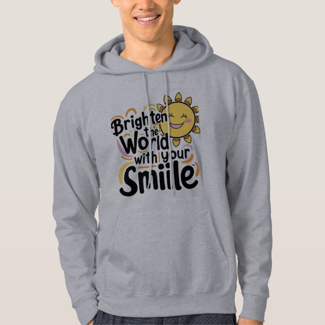 Veste À Capuche Éclairer le monde avec votre sourire (Devant)