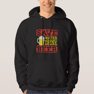 Veste À Capuche Économisez de l'eau Boire de la bière - alcool Boo