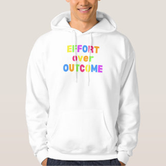 Veste À Capuche Effort over outcome motivation shirt