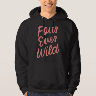 Veste À Capuche Enfants quatre jamais Wild 4e anniversaire fille 4