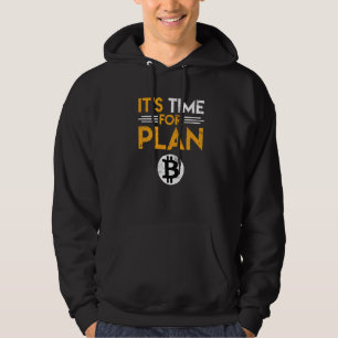 Veste À Capuche Es Ist Zeit Für Plan B Bitcoin Btc Slogan