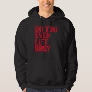 Veste À Capuche Est-Ce Que Vous Même Ascensez Bro Entraînement Gym