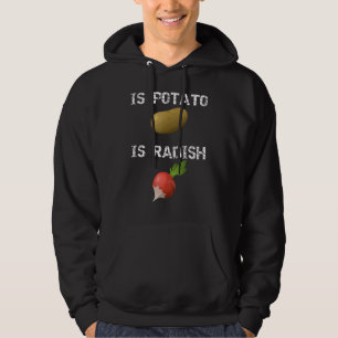 Veste À Capuche Est La Pomme De Terre Est Radish Comme On Le Voit 