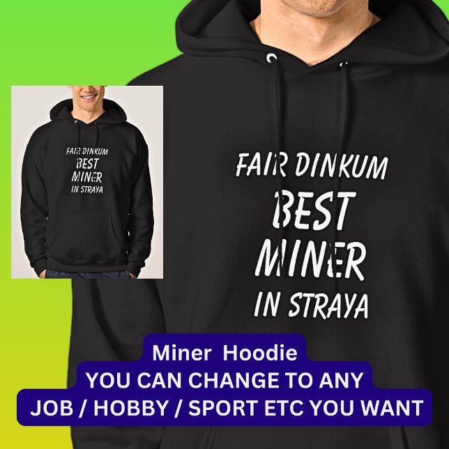 Veste À Capuche Fair Dinkum MEILLEUR MINER à Straya (Créateur téléchargé)