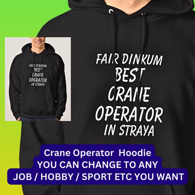 Veste À Capuche Fair Dinkum MEILLEUR OPÉRATEUR DE CRANE à Straya (Créateur téléchargé)