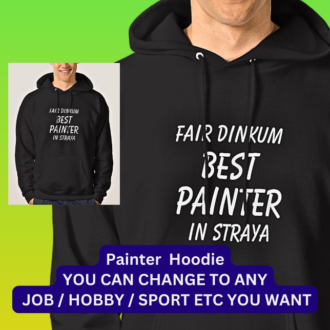 Veste À Capuche Fair Dinkum MEILLEUR PEINTRE en Straya (Créateur téléchargé)