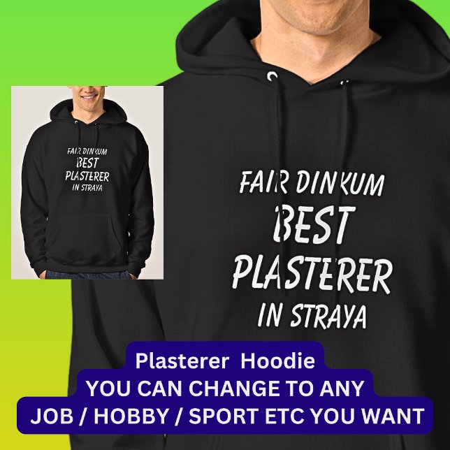 Veste À Capuche Fair Dinkum MEILLEUR PLASTERER à Straya (Créateur téléchargé)