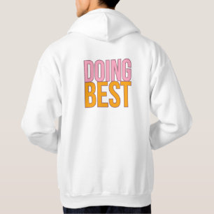 Veste À Capuche Faire le meilleur T-shirt