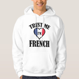 Veste À Capuche Faites-moi confiance Je suis Français