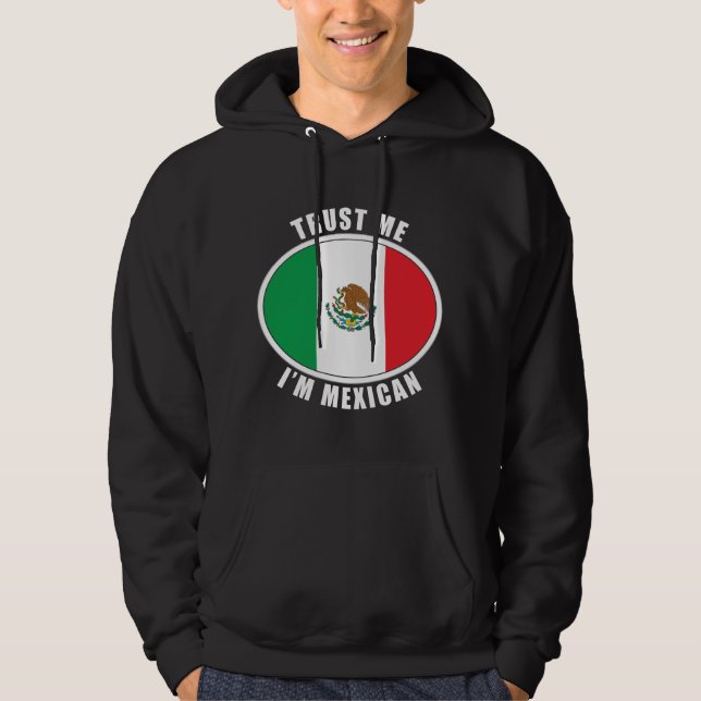 Veste À Capuche Faites-moi confiance je suis mexicain (Devant)