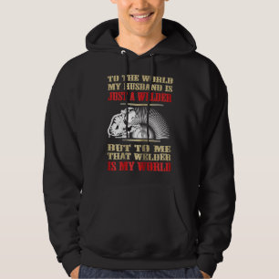 Veste À Capuche Femme Soudure Drôle Mon Mari Est Mon Monde Soudure