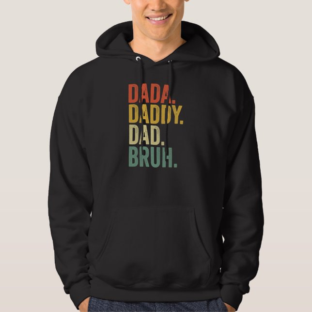 Veste À Capuche Fête des pères Dada Papa Papa Papa Bruh  (Devant)