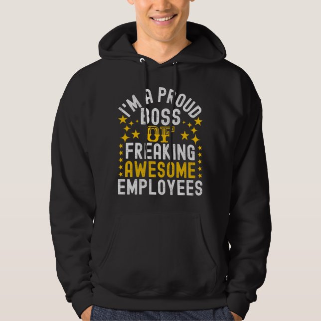 Veste À Capuche Fier Patron De Freiner Des Employés Géniaux (Devant)