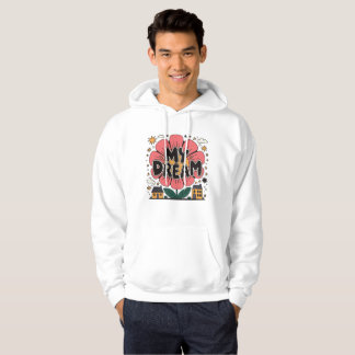 Veste À Capuche Floral "My Dream" Tee - Bright, Positive Quote