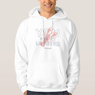Veste À Capuche FRIENDS™ Tu es mon homard