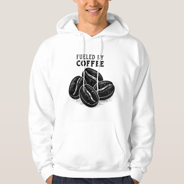 Veste À Capuche Fueled by Coffee – Funny Coffee Lover Design (Devant)