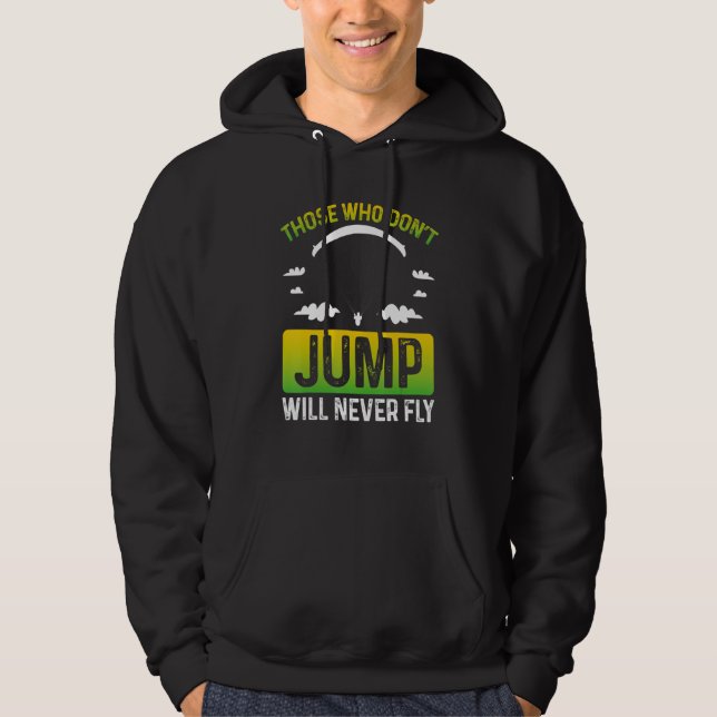 Veste À Capuche Fun Skydiving Quote Inspirational Parachute Skydiv (Devant)