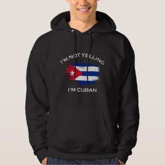 Veste À Capuche Funny Cuban dad Mom I'm Not Yelling I'm Cuban Cuba