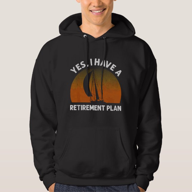 Veste À Capuche Funny Sailing For Men Women Sailing Retirement Pla (Devant)