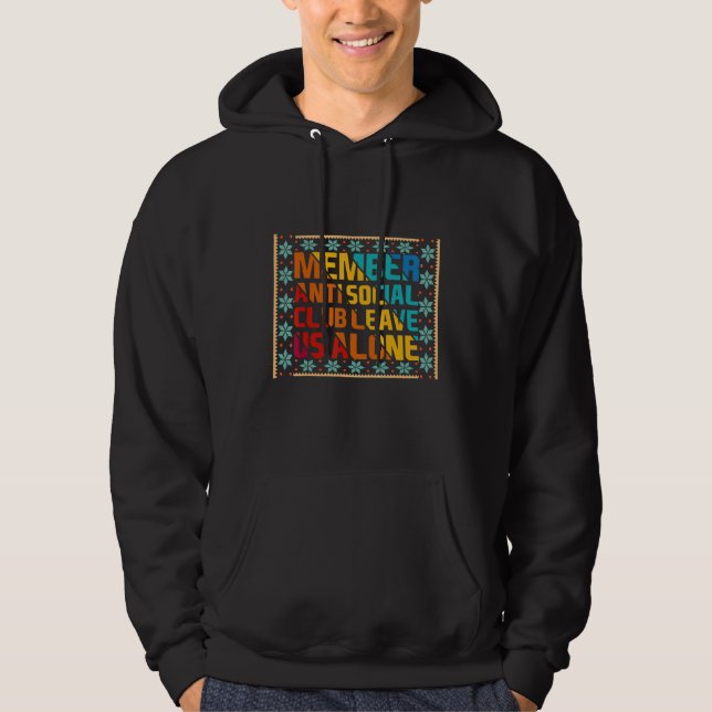 Veste À Capuche Funny Sarcastic, Membre Anti-Social Club Laissez-n (Devant)