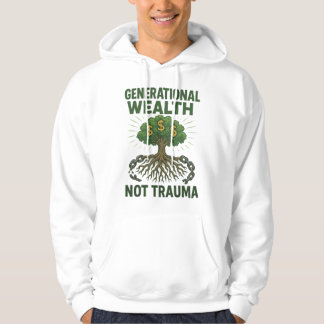 Veste À Capuche Generational Wealth Not Trauma Financial Recovery