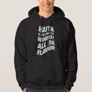 Veste À Capuche Haiya est le MSG - Oncle Roger