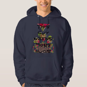 Veste À Capuche Hakuna Matata ce type a besoin de plus de câlins L
