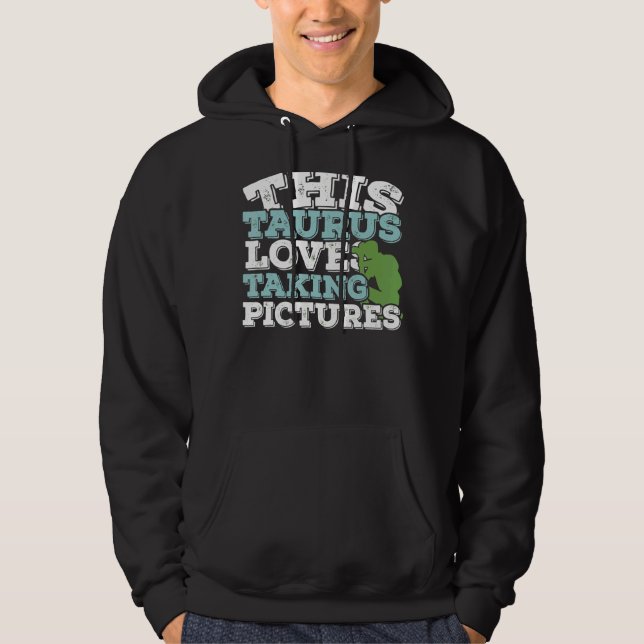 Veste À Capuche Horoscope SIGNE Zodiaque Taurus aime prendre des p (Devant)