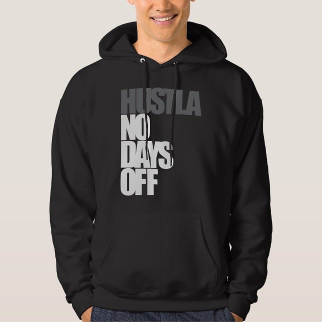 Veste À Capuche Hustla aucuns jours de congé (Devant)